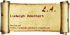 Ludwigh Adalbert névjegykártya